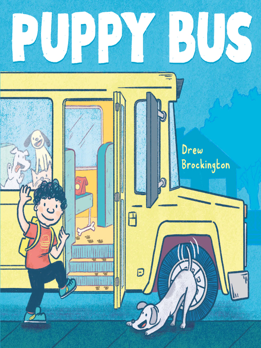 Title details for Puppy Bus by Drew Brockington - Available